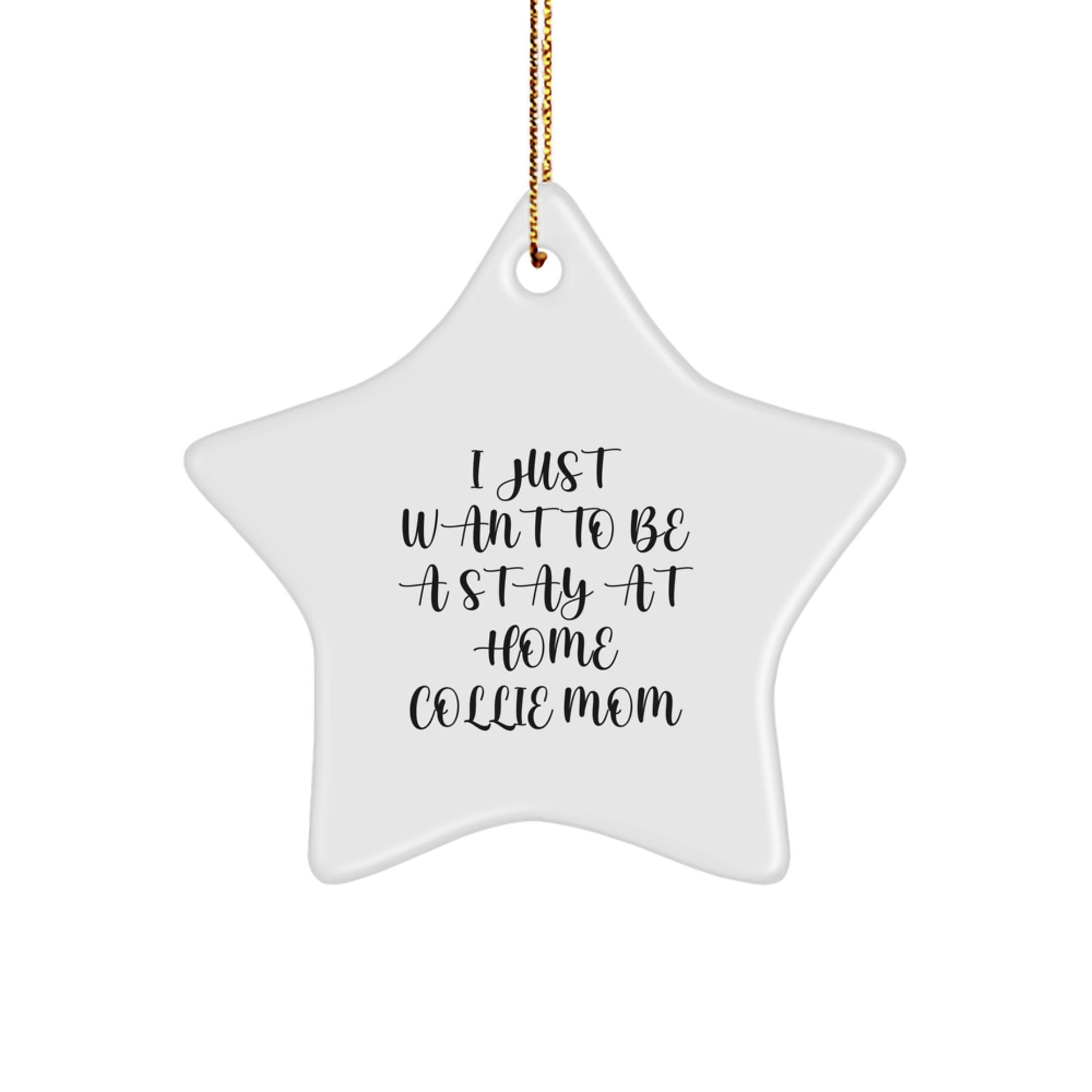 Funny Collie Dog Mom Christmas Unique Gifts from Family for Collie Collie Dog Lovers Star Ornament - Image 1