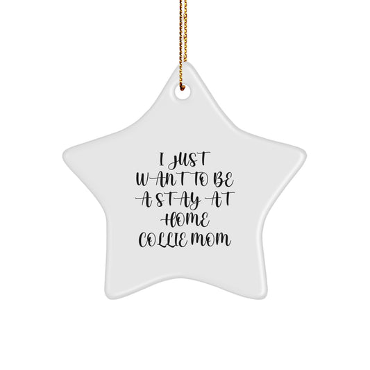 Funny Collie Dog Mom Christmas Unique Gifts from Family for Collie Collie Dog Lovers Star Ornament - Image 1