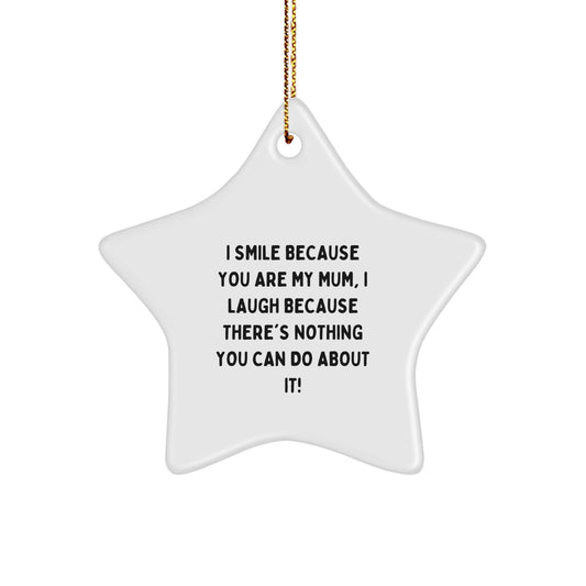 Funny Mum Star Ornament Gifts from Family, Perfect for Mum, White Star Shaped Ornament with Gold Cord, Christmas Unique Gifts for Mum - Image 1