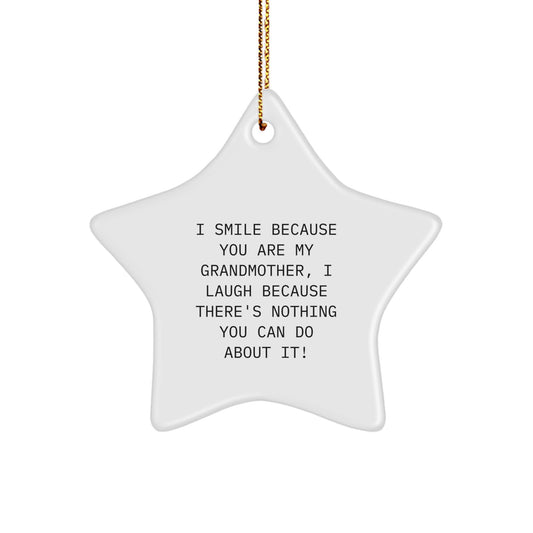 Funny Grandmother Gifts from the Heart Star Ornament for Grandma I Smile Because You - Image 1