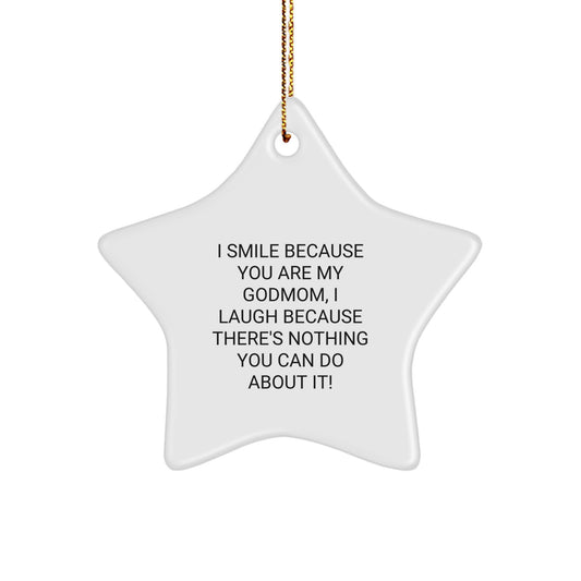Funny Godmom Gifts, Star Ornament Quote, Christmas Unique Gifts from Family, for Godmom, Funny Godmom - Image 1