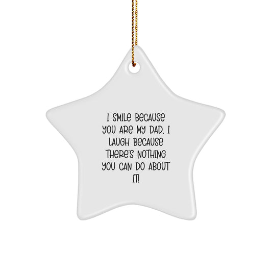 Funny Dad Gifts Star Ornament - Gifts from Family for Dad - Christmas Unique Gifts - Star Shaped Decorations with Quotes - Image 1