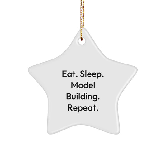 Funny Model Building Star Ornament Gifts from Family for Christmas - Eat. Sleep. Model Building. Repeat. - Image 1