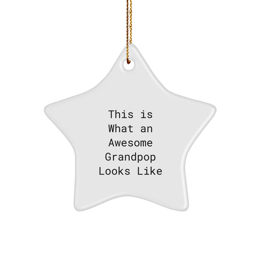 Funny Grandpop Gifts from Men - This Is What An Awesome Grandpop Looks Like Star Ornament for Christmas Unique Gifts for Grandpop - Image 1