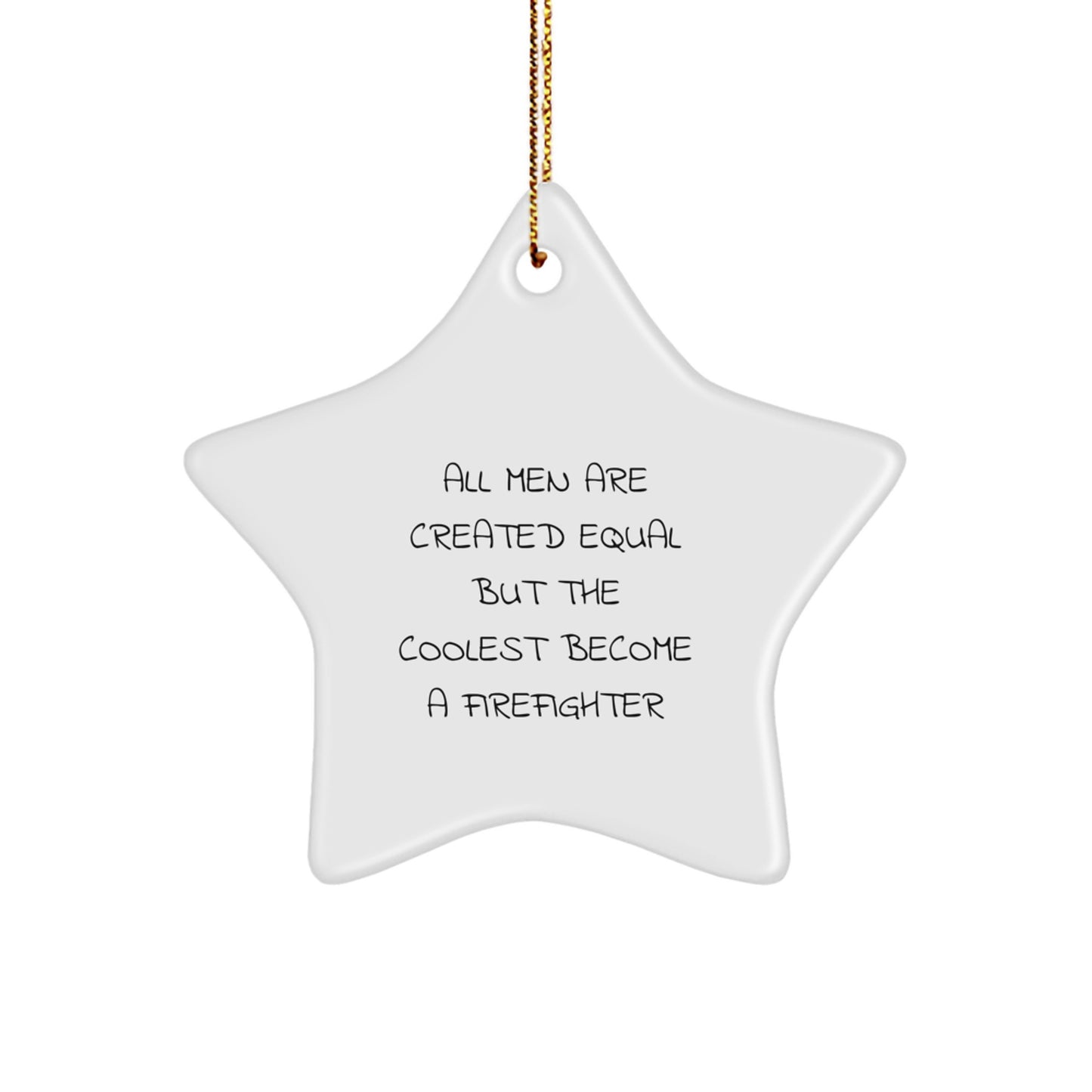 Funny Firefighter Gifts for Men - Star Ornament Christmas Unique Decorations from Family - Image 1
