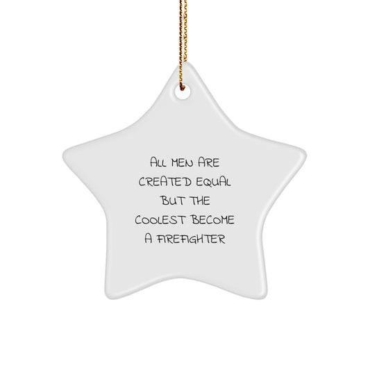Funny Firefighter Gifts for Men - Star Ornament Christmas Unique Decorations from Family - Image 1