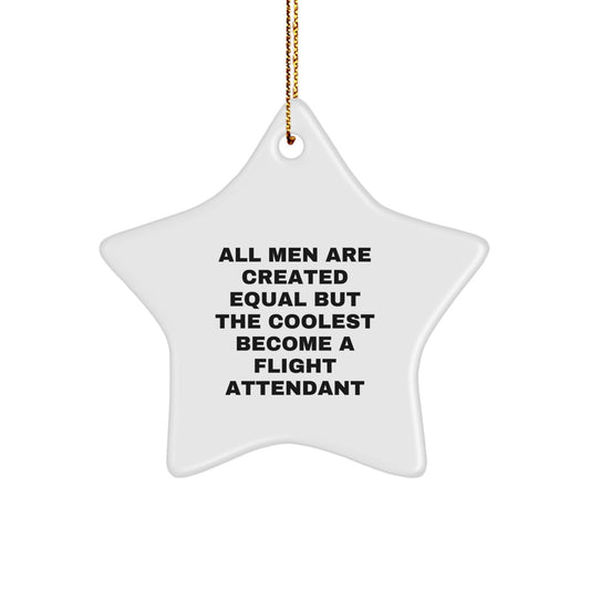 Flight Attendant Star Ornament Gifts from Men for Friends and Family - Funny Quote for Christmas Unique - Image 1