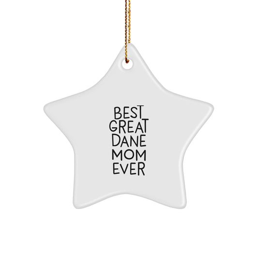 Funny Great Dane Dog Mom Star Ornament Gifts for Christmas, Great Dane Mom Gifts from Family, Star Ornaments for Great Dane Lovers, Great Dane Mom Ever Christmas Unique Gifts - Image 1