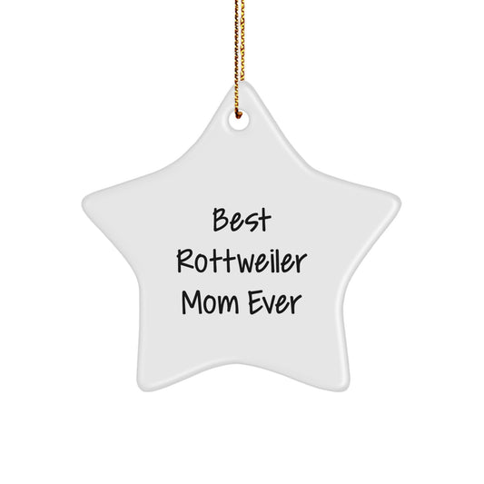 Funny Rottweiler Mom Gifts from Family for Rottweiler Dog Owner Star Ornament, Best Rottweiler Mom Ever Christmas Unique - Image 1