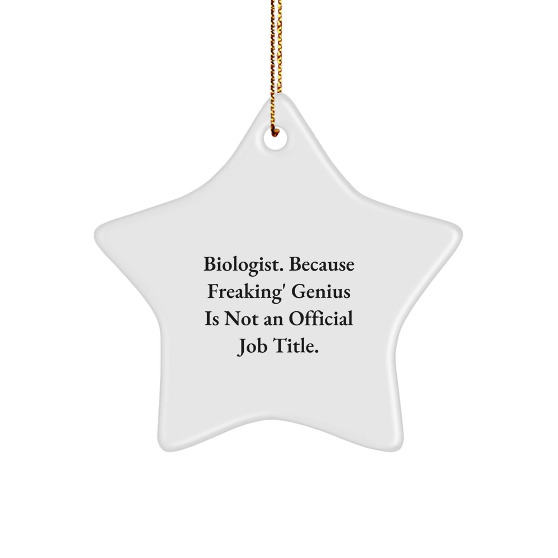 Funny Biologist Gifts, Scientist Star Ornament for Home Decor, Gifts from Friends and Family for Biologist Christmas Unique Gifts - Image 1