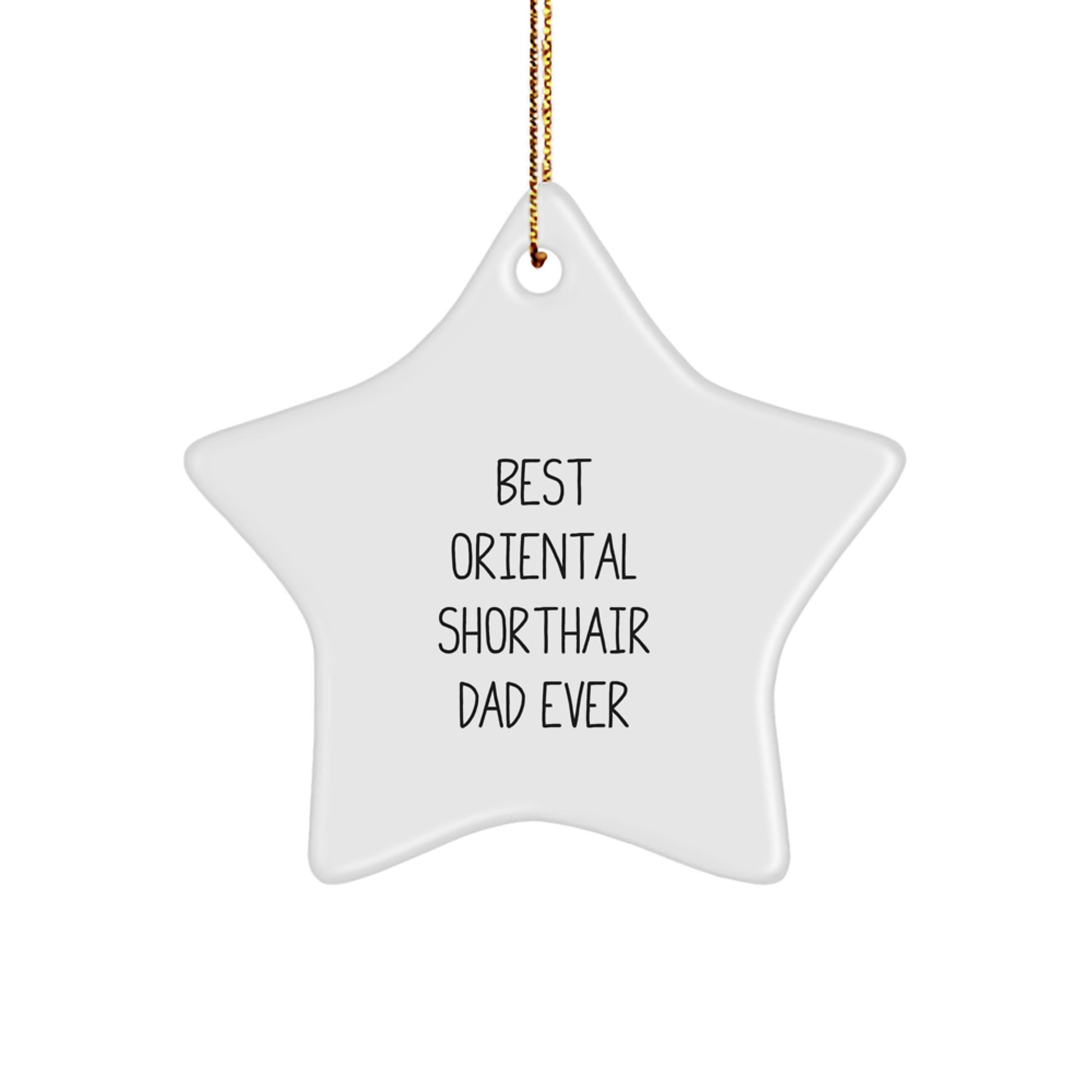 Oriental Shorthair Cat Dad Gifts from Men to Friends - Best Star Ornament for Christmas - Image 1