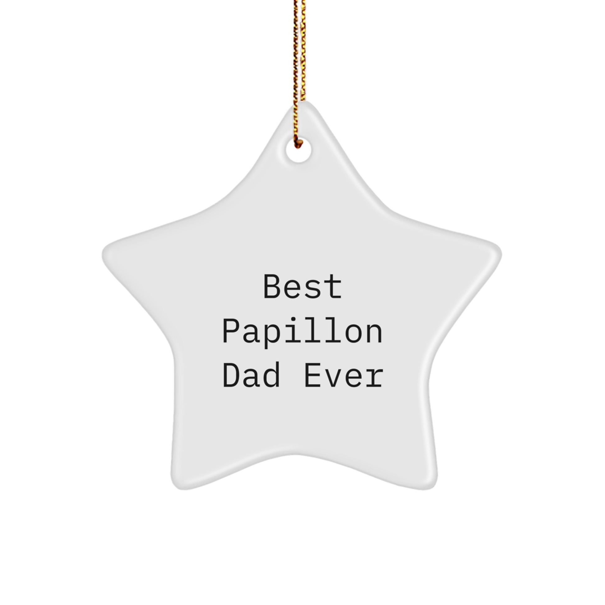 Papillon Dog Gifts for Men from Best Papillon Dad Ever, Star Ornament for Christmas - Image 1