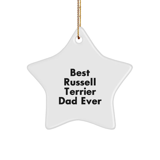 Russell Terrier Dog Lover's Star Ornament, Best Russell Terrier Dad Ever, Funny Christmas Unique Gifts for Men, Gifts from Dad to Russell Terrier Dog - Image 1