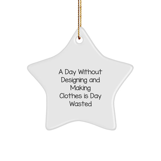 Funny Designing and Making Clothes Gifts for Women - Inspirational Star Ornament Quotes White Star Shaped Decor Gift from Family for Christmas Unique Presents - Image 1