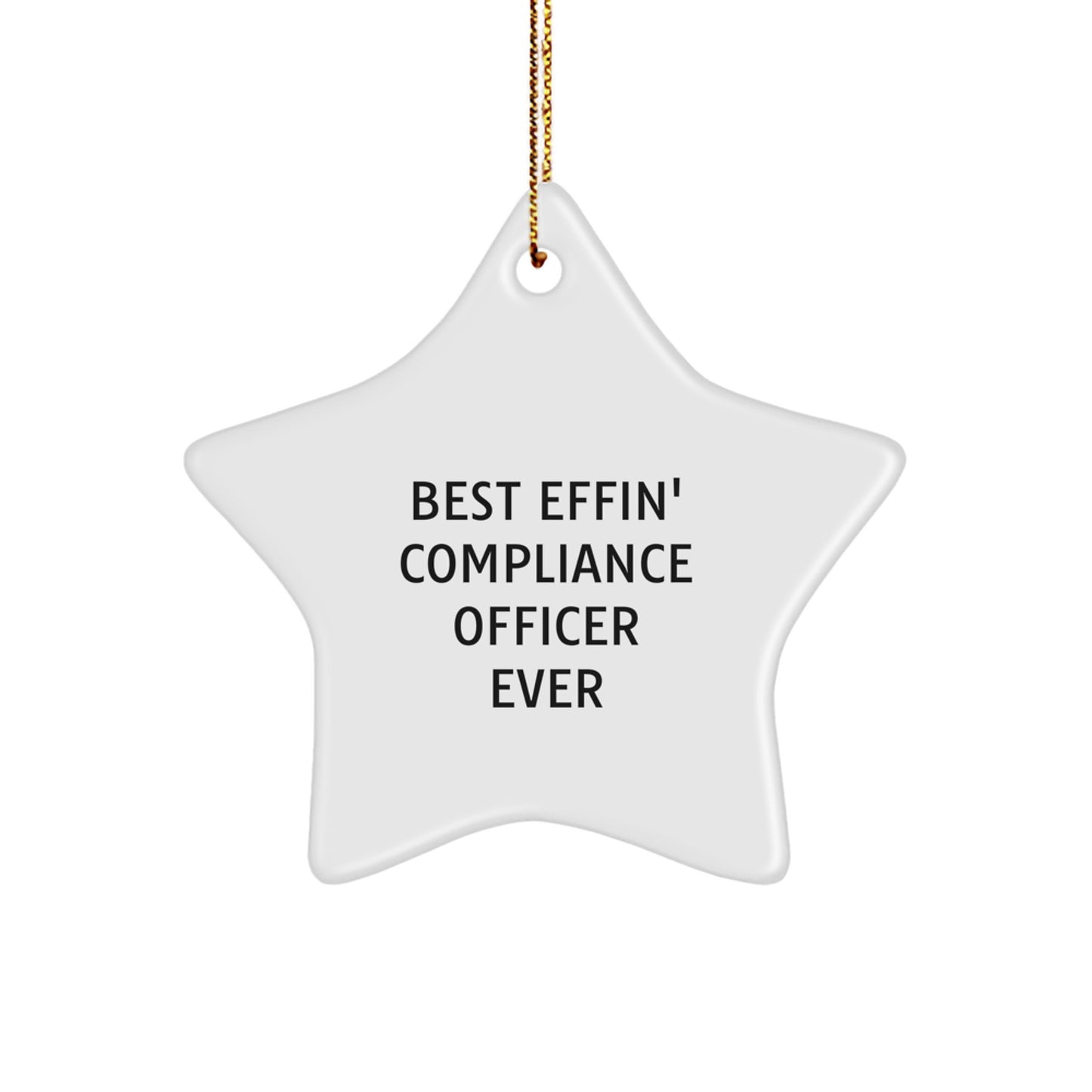 Funny Compliance Officer Gifts from Friends - Best Effin' Compliance Officer Ever Star Ornament for Christmas - Image 1