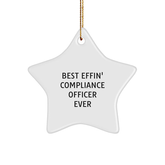 Funny Compliance Officer Gifts from Friends - Best Effin' Compliance Officer Ever Star Ornament for Christmas - Image 1