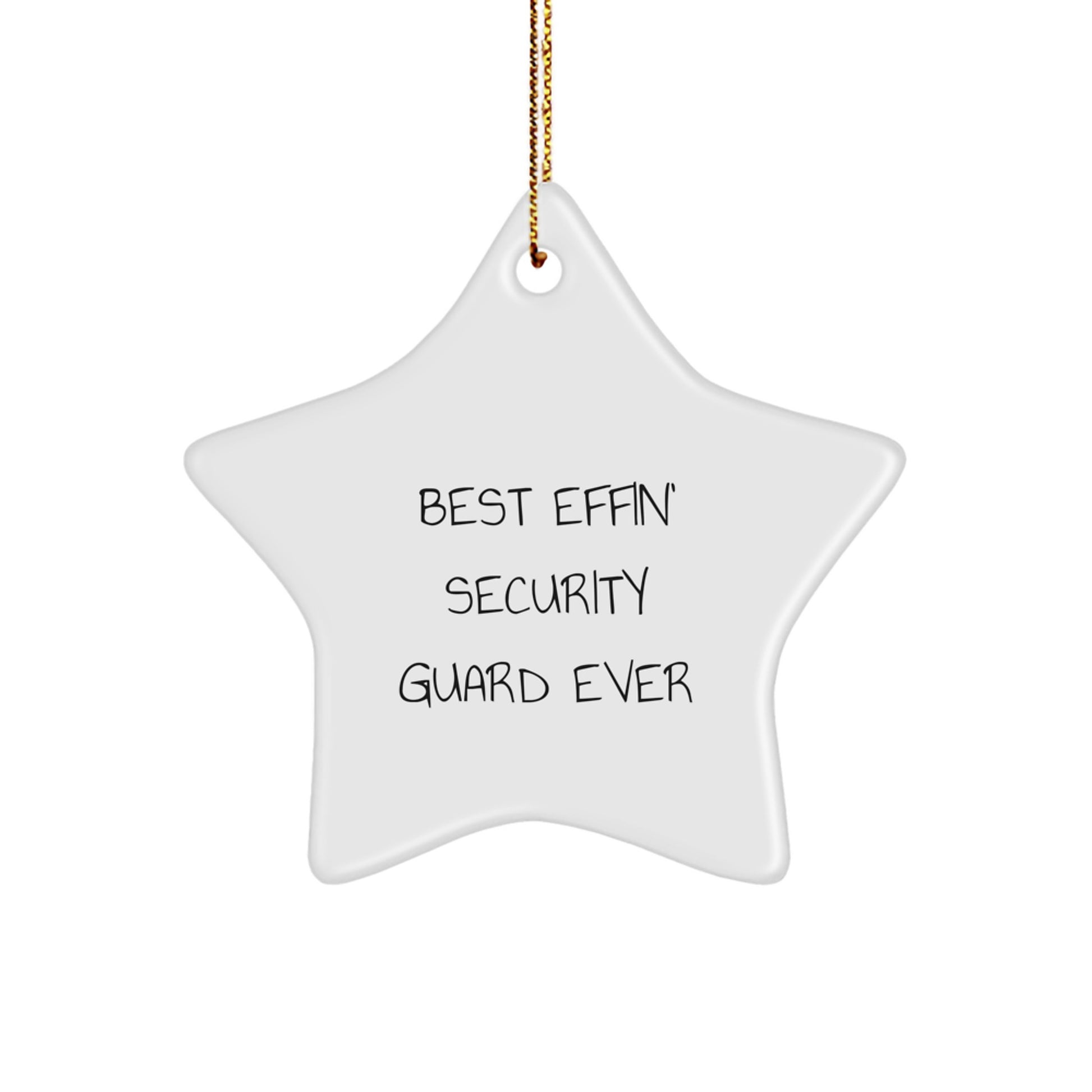 Funny Security Guard Gifts for Men Star Ornament - Best Effin' Security Guard Ever Christmas, Funny Security Guard Star Ornament Gifts from Men to Security Guard - Image 1