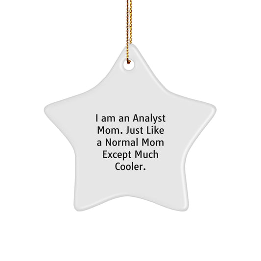 Funny Analyst Mom Gifts - Star Ornament for Christmas Unique Presents from Family to Analyst Friends - Image 1