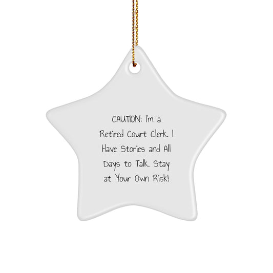 Funny Court Clerk Star Ornament, Court Clerk Gifts for Christmas Unique Presents from Friends and Family to Stay At Your Own Risk! - Image 1