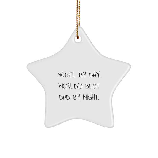 Funny Model Gifts from Dad, Model By Day, World's Best Dad By Night Star Ornament for Christmas Unique Gifts for Model - Image 1