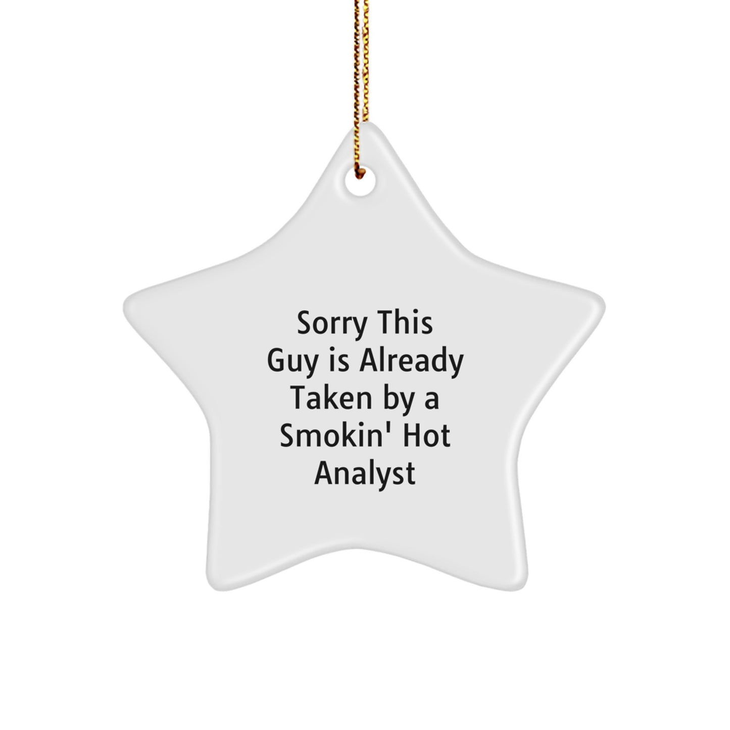 Funny Analyst Gifts, Gifts from Friends for Smokin' Hot Analyst, Christmas Unique Star Ornament - Image 1