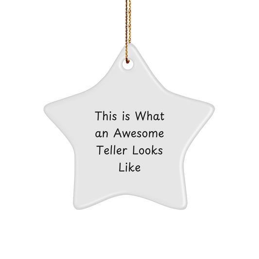 Teller Gifts from Friends, Funny Star Ornament, This Is What An Awesome Teller Looks Like, Unique Christmas Unique Gifts for Teller - Image 1