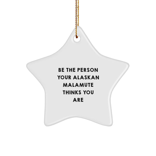 Unique Star Ornament Gifts for Alaskan Malamute Dog Lovers, Funny Quote, Gifts from Family to Friends, Men, Women, Christmas Unique Gifts - Image 1
