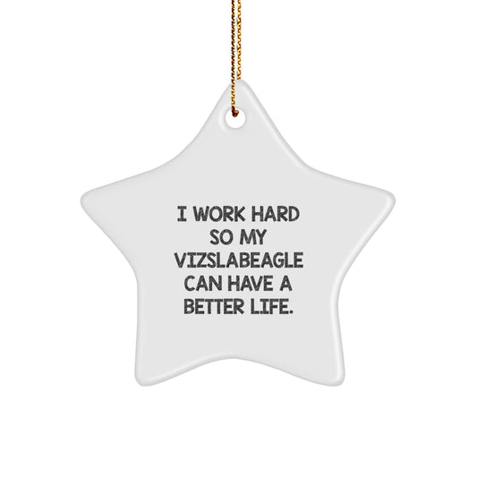 Vizsla Dog Lovers Gifts from Friends for Christmas Unique Star Ornament Inspirational Quote - Image 1