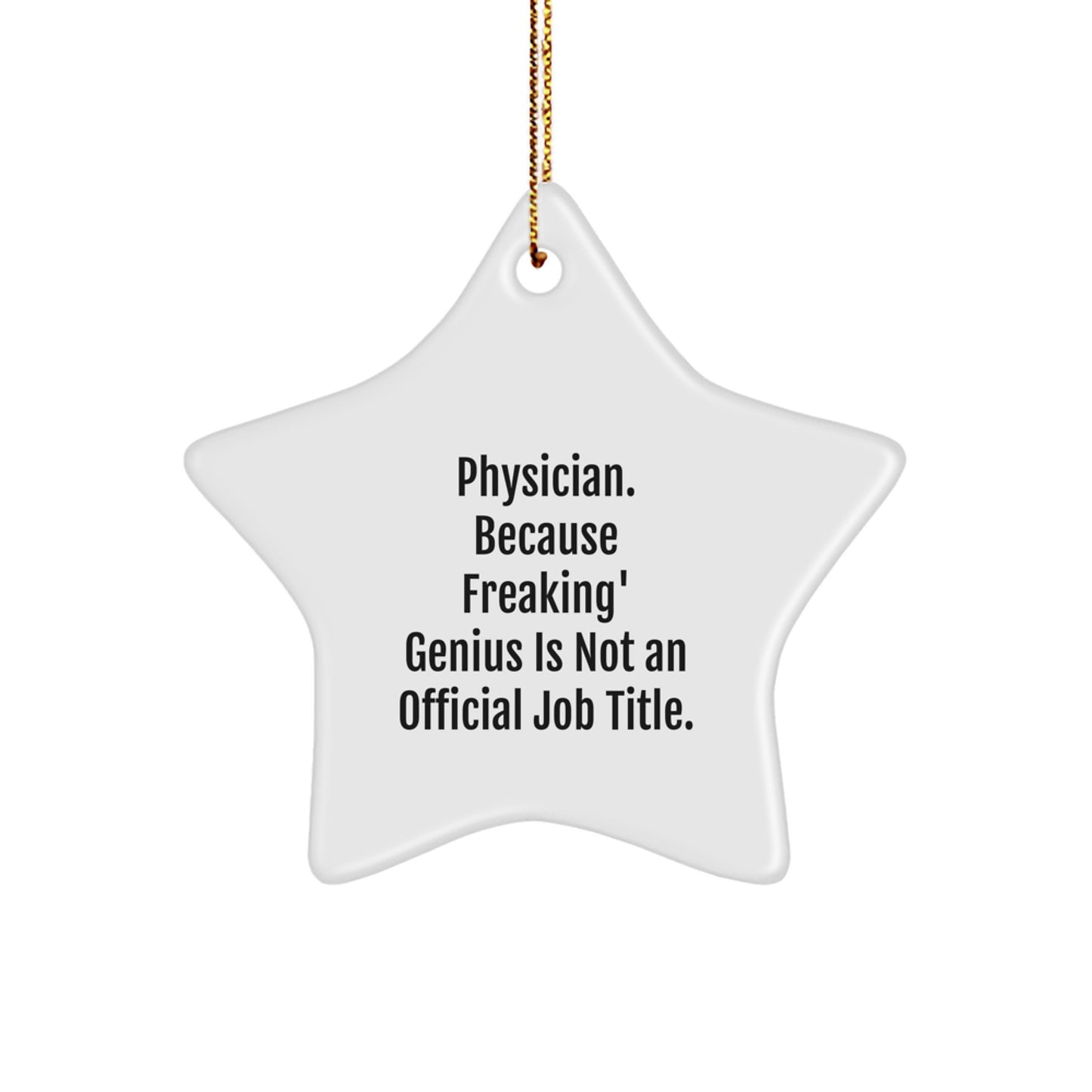 Funny Physician Star Ornament Gifts from Friends for Christmas Unique Presents - Image 1
