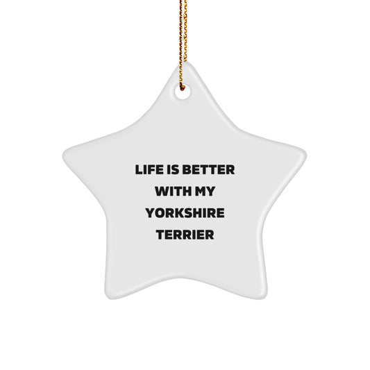 Funny Yorkshire Terrier Dog Star Ornament Gifts from Men to Family for Christmas - Image 1