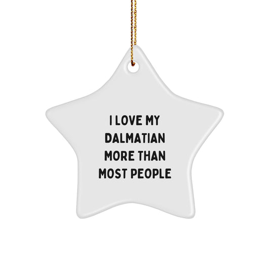 Dalmatian Dog Lover Gift, Funny Quote Star Ornament, Gifts from Family for Christmas Unique Gifts - Image 1