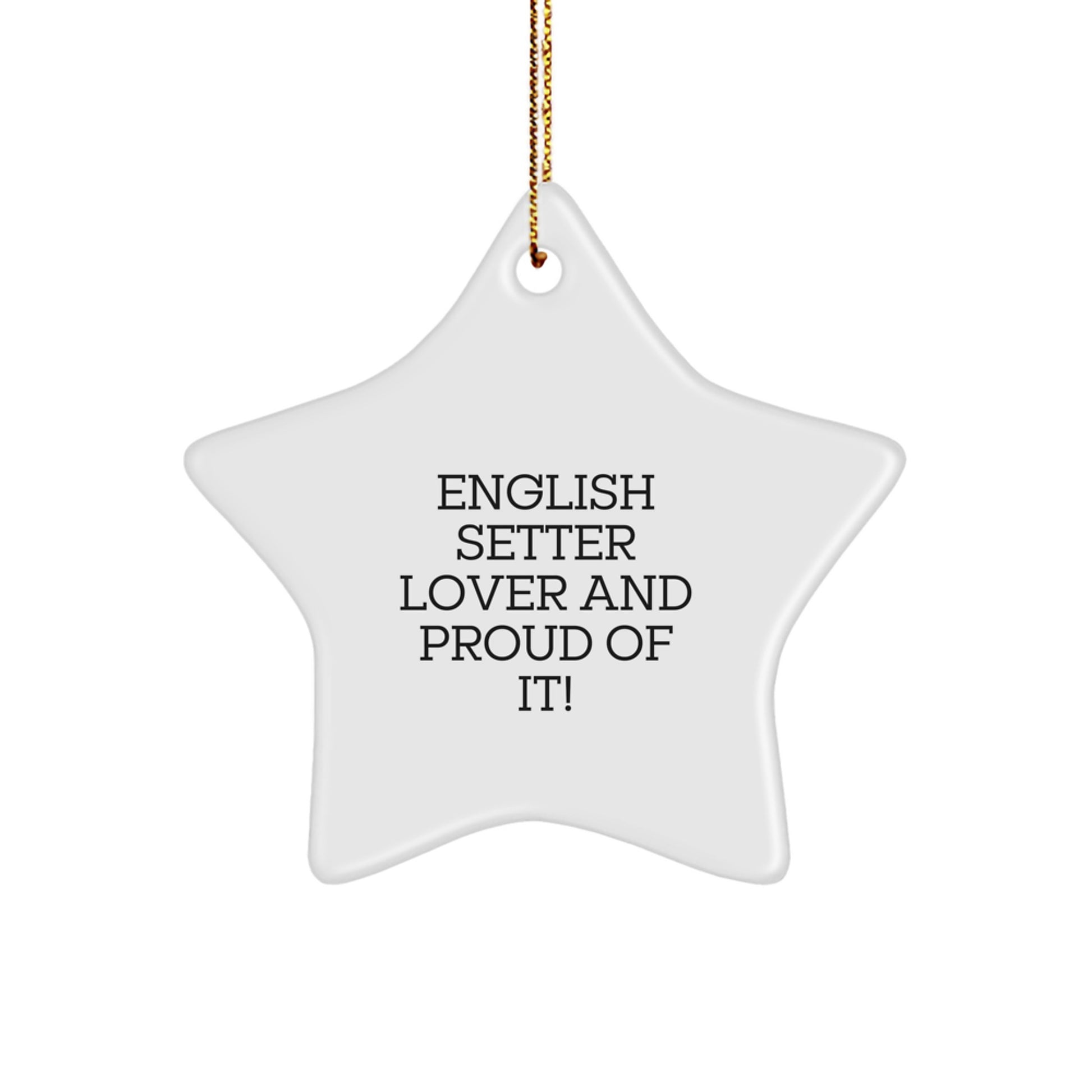 English Setter Dog Lover Gifts from Friends, Funny Star Ornament for Home Decor, Christmas Unique Gifts for English Setter Dog Owners - Image 1
