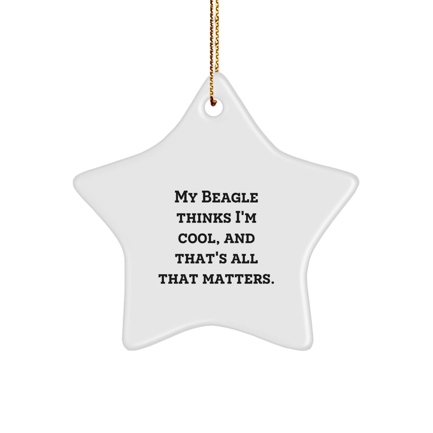 Funny Beagle Dog Star Ornament Gifts, Christmas Unique Gifts from Friends to Family - Image 1