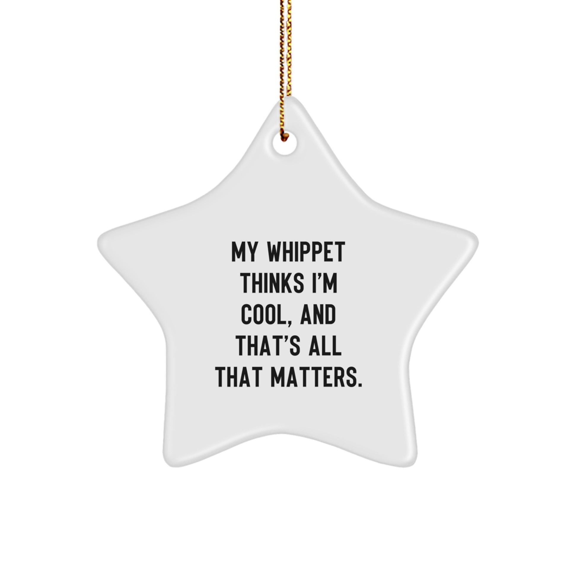 Funny Whippet Dog Christmas Unique Gift, Star Ornament, Gifts for Whippet Dog Owners, Cool Presents from Friends, Family, or Men, Whippet Dog Lover Star Decoration - Image 1