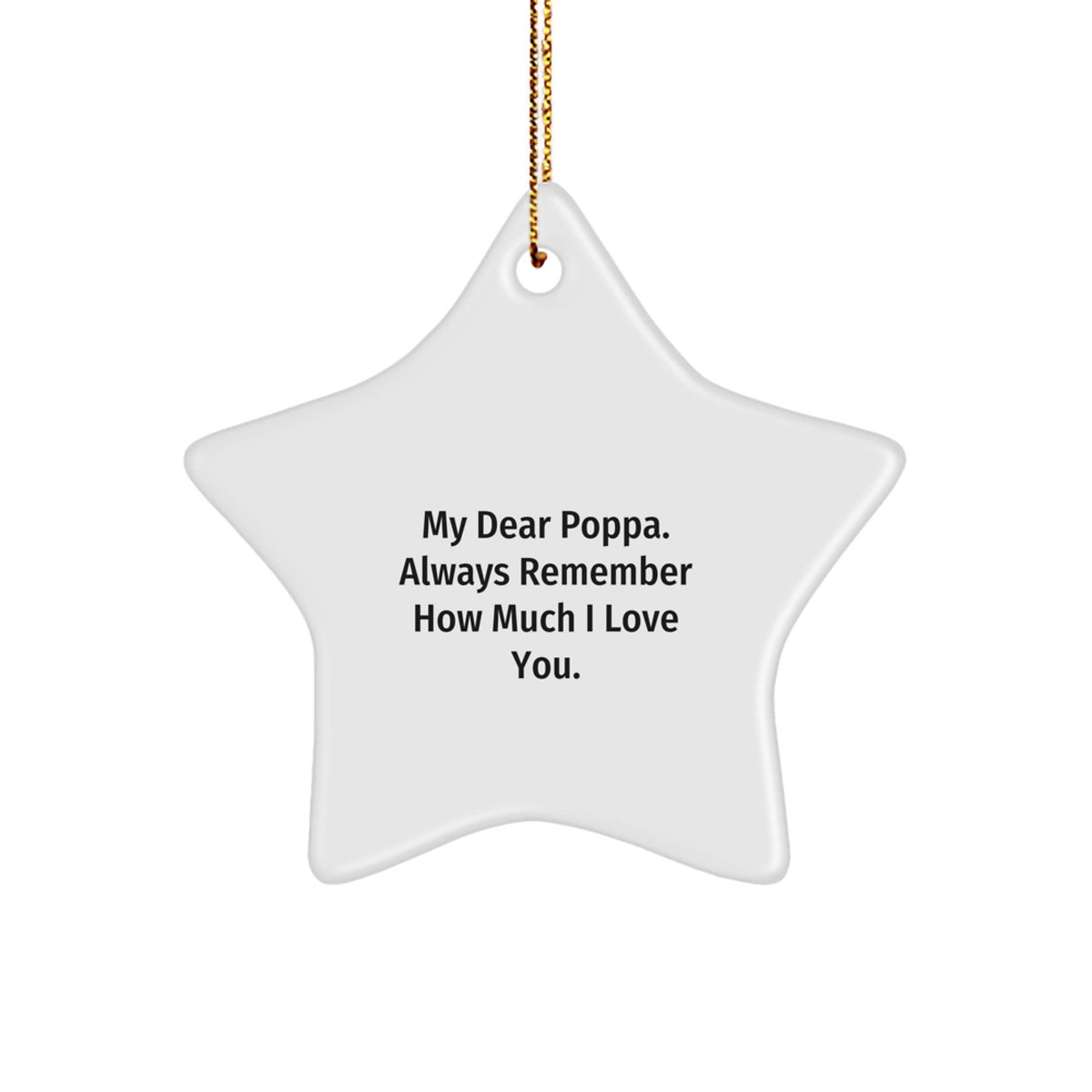 Funny Poppa Star Ornament Gifts from Men, Women, Friends to Poppa, Christmas Unique Gifts for Dad - Image 1