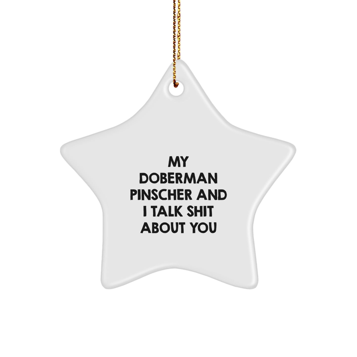 Funny Doberman Pinscher Dog Star Ornament Gifts from Friends for Christmas Unique Presents - Image 1
