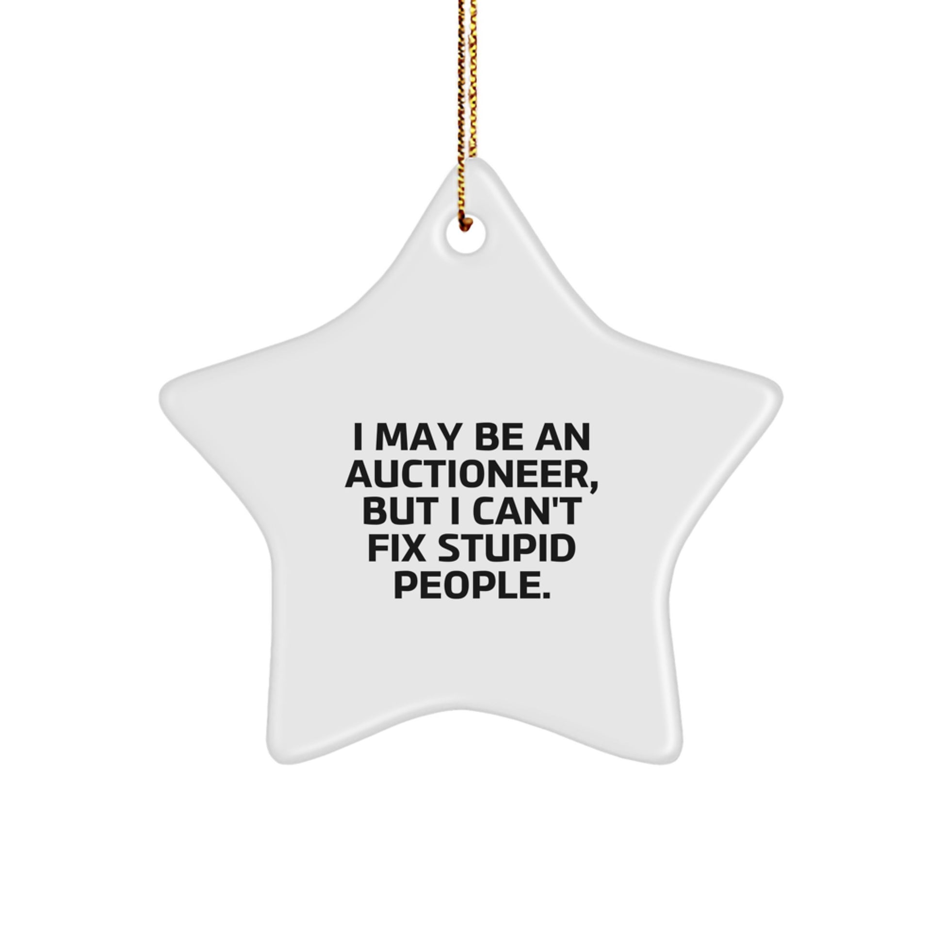 Funny Auctioneer Star Ornament Gifts from Men for Auctioneer Friends at Christmas - Image 1