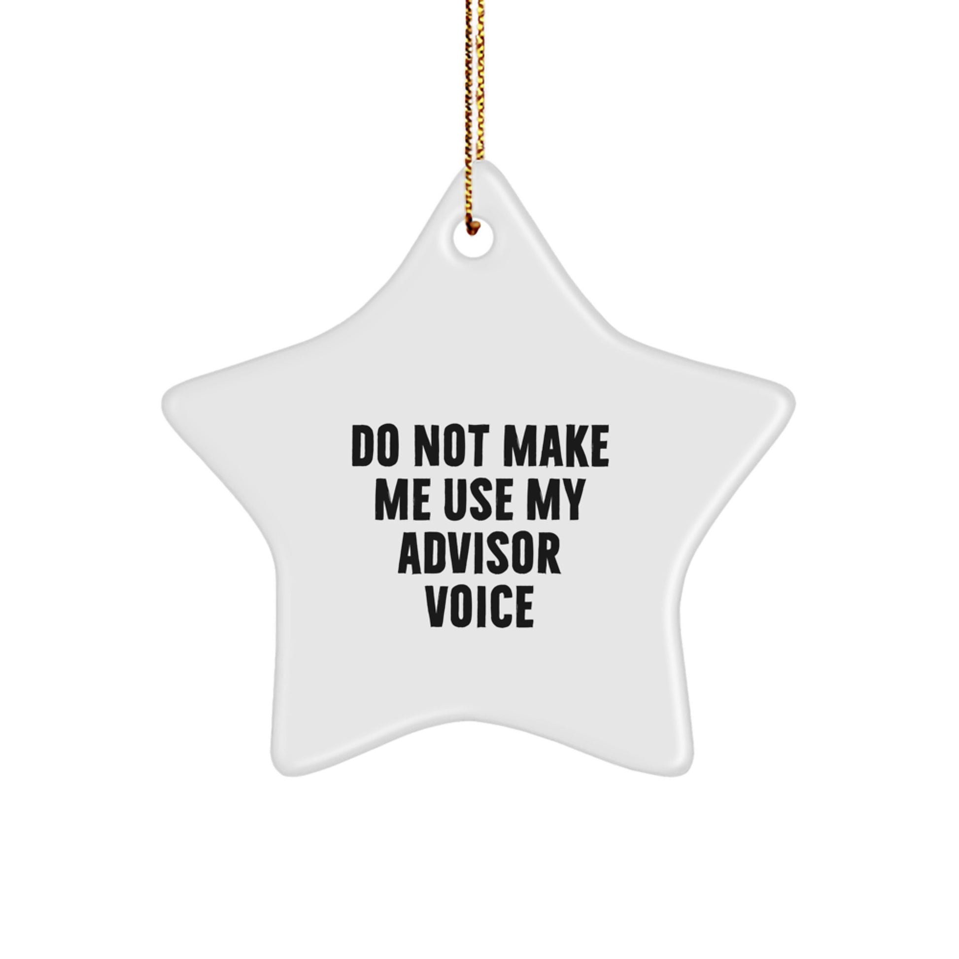 Funny Gifts from Men to Advisors - Unique Advisor Star Ornament for Christmas - Image 1