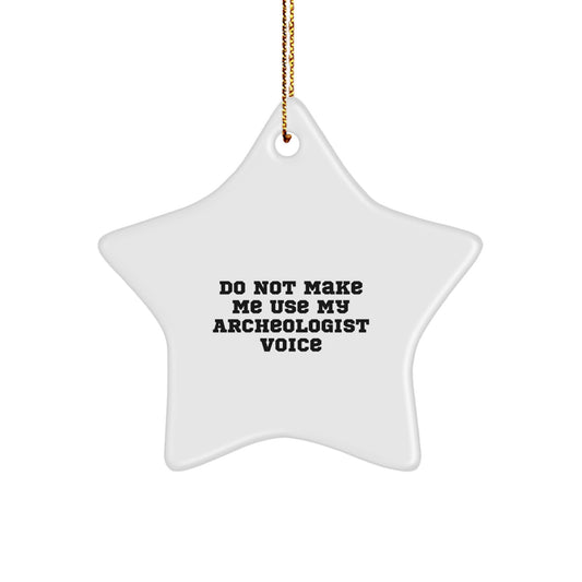 Unique Archeologist Gifts for Men, Funny Star Ornament, Gifts from Family for Christmas - Image 1