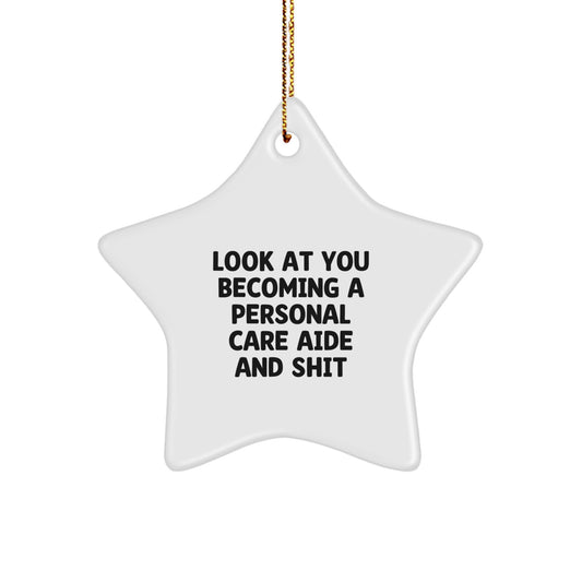 Funny Personal Care Aide Star Ornament Gifts from Men to Family for Christmas Unique Gifts - Image 1