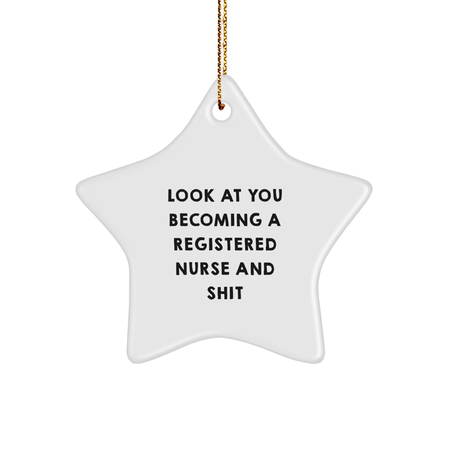Funny Registered Nurse Star Ornament, Gifts for Registered Nurses from Friends, Christmas Unique Gifts - Image 1