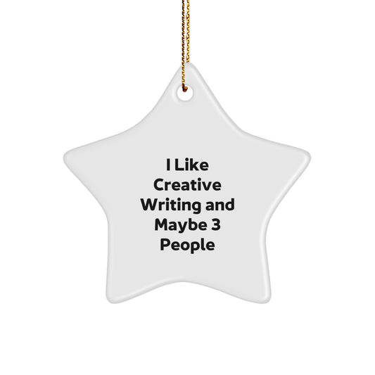 Funny Gift for Creative Writing Enthusiast, Star Ornament, Christmas Unique Gift from Friends - Image 1