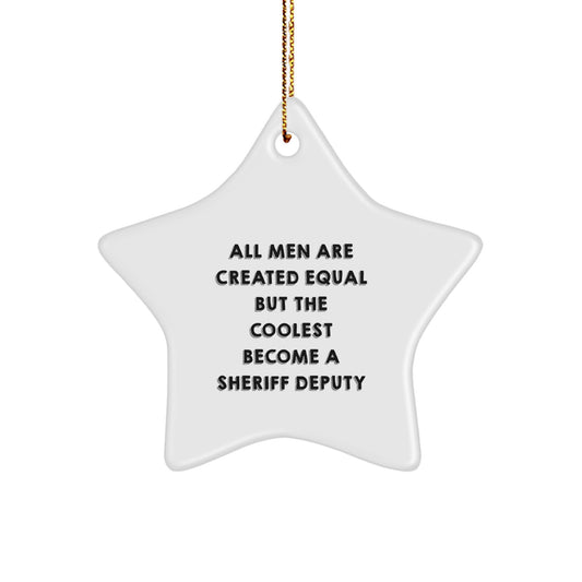 Funny Sheriff Deputy Star Ornament Gifts from Men to Sheriff Deputy Friends and Family for Christmas Unique Decorations - Image 1