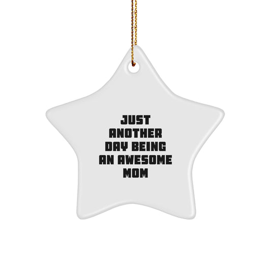Funny Mom Star Ornament Gifts from Women to Mom for Christmas Unique Star Shaped Decorations - Image 1