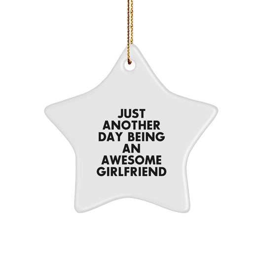 Funny Star Ornament Gift for Sweetheart, Just Another Day Being Awesome, Christmas Unique Gifts from Men to Women - Image 1