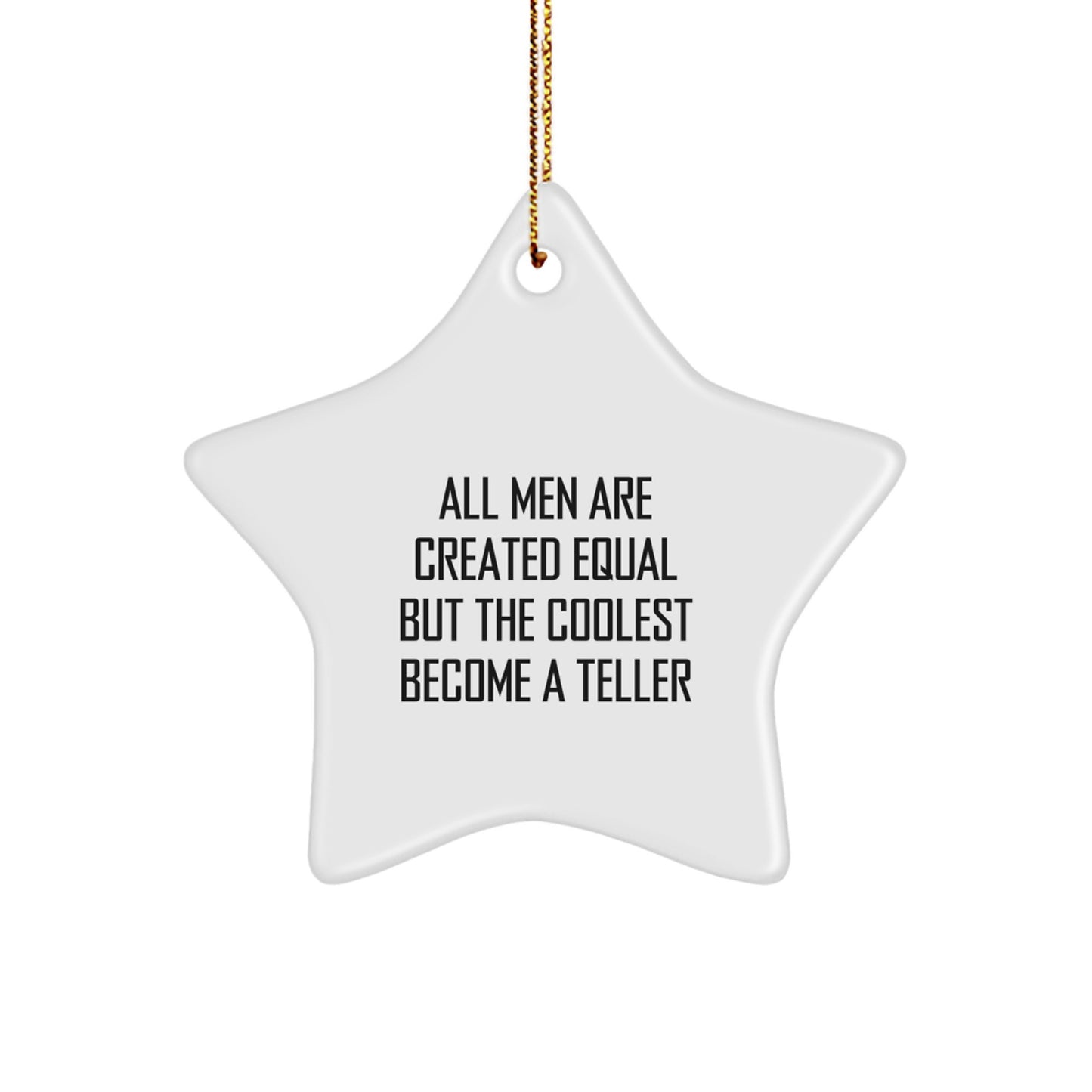 Funny Teller Gifts for Men, Star Ornament Quote Christmas Decoration, Teller Star Ornament, Gifts from Men to Teller - Image 1