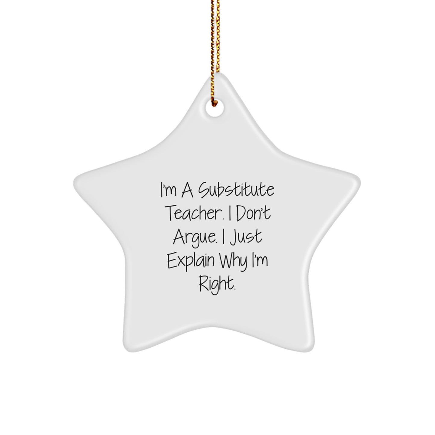Funny Substitute Teacher Star Ornament, Gifts from Friends for Substitute Teachers, Christmas Unique Gifts - Image 1