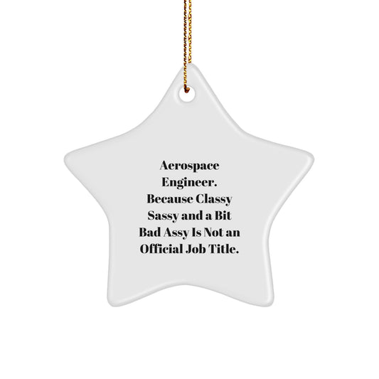 Funny Gift for Aerospace Engineer Friends Christmas Star Ornament, Gifts from Men to Aerospace Engineer, Unique Christmas Decoration - Image 1