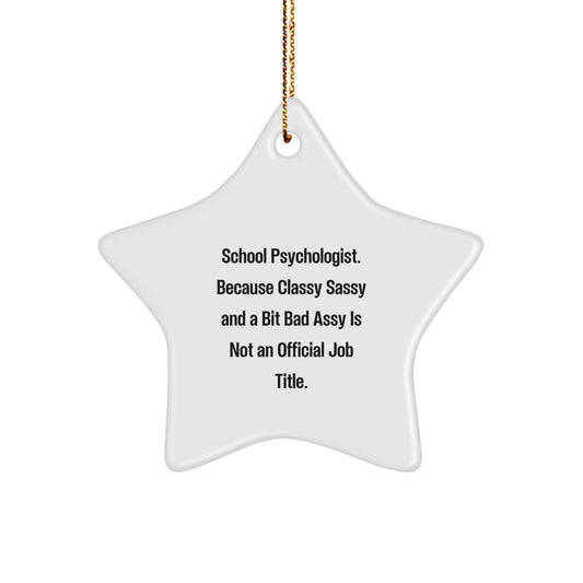 Funny School Psychologist Gifts from Men for Women - School Psychologist Star Ornament, Christmas Unique Decorations, Inspirational Quote - White Star Shaped - Image 1