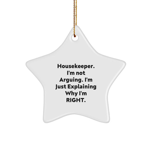 Funny Housekeeper Gifts from Friends for Women - Housekeeper I'm Not Arguing Star Ornament Christmas Unique Presents - Image 1